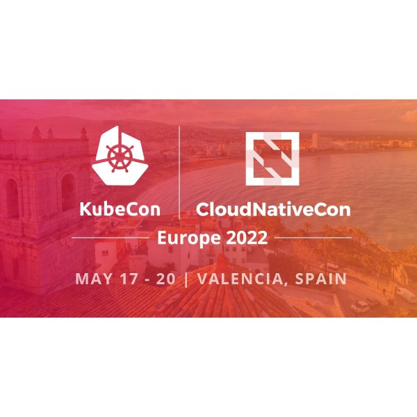 KubeCon + CloudNativeCon Europe 2022